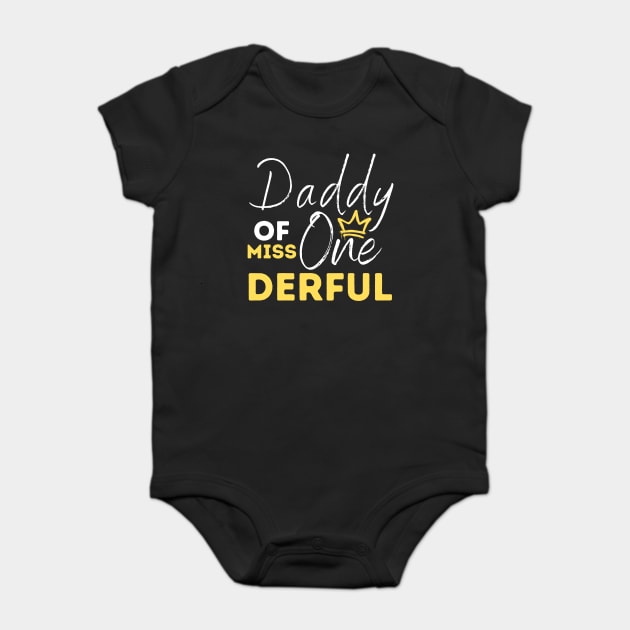 Daddy Of Miss One-Derful Baby Bodysuit by The WYLD Tribe